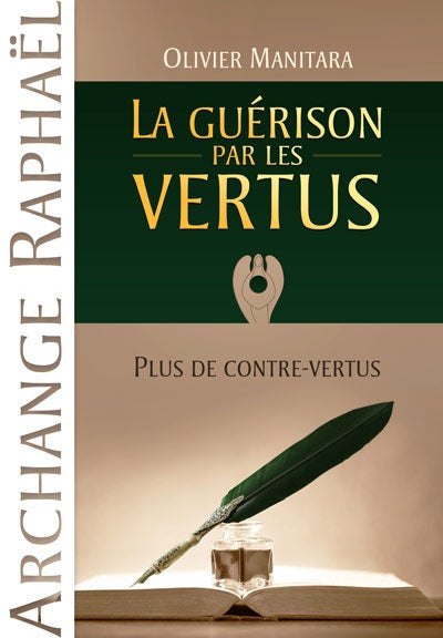 La guérison par les vertus