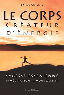 Le corps créateur d'énergie