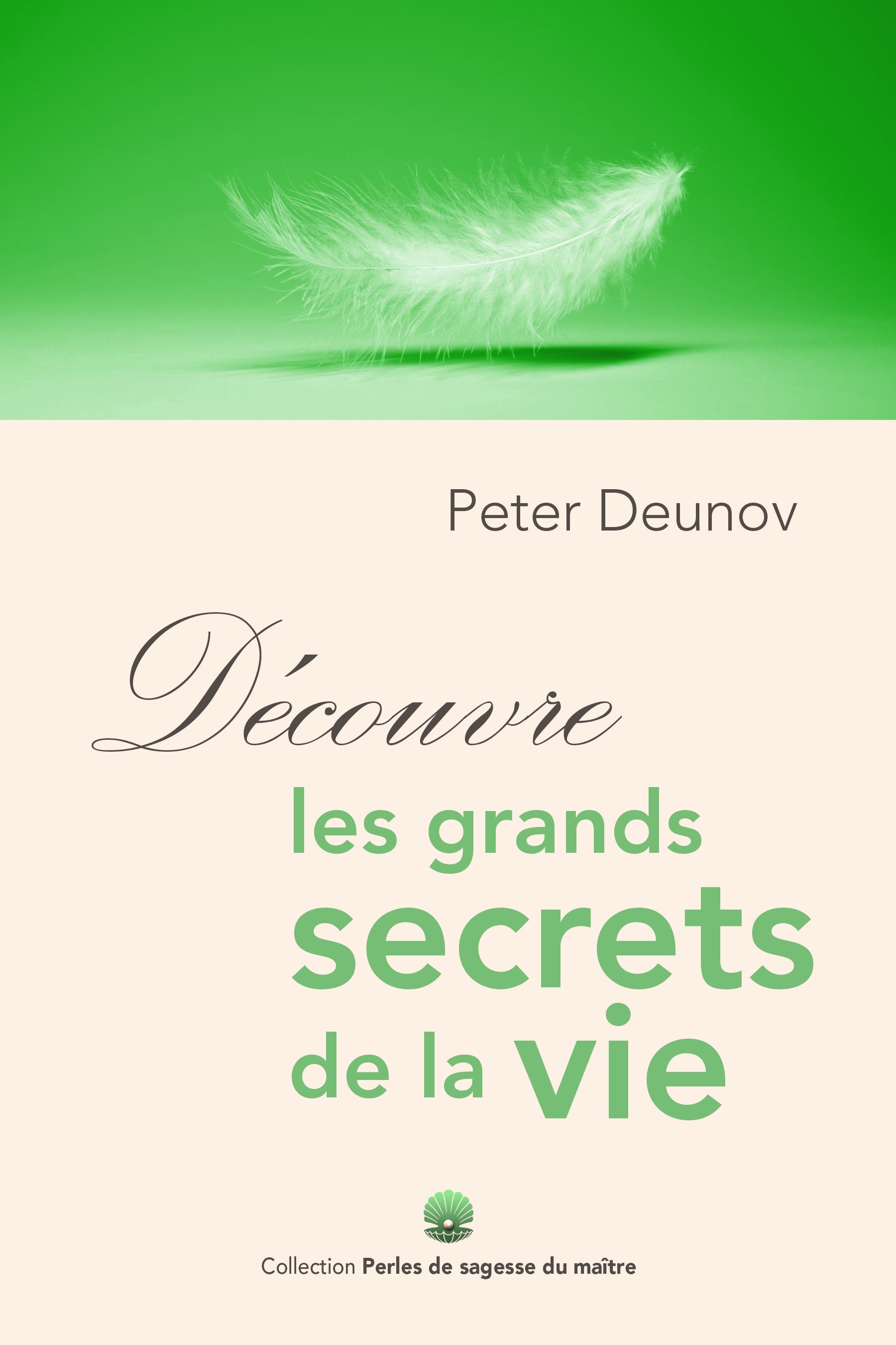 Découvre les grands secrets de la vie