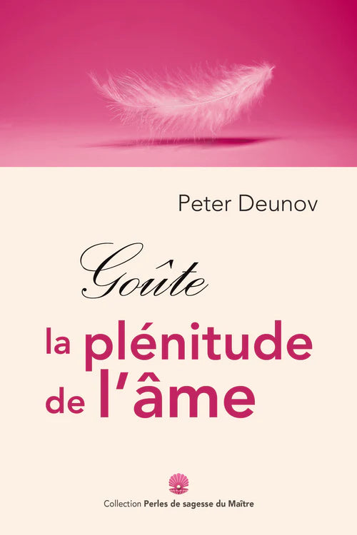 Goûte la plénitude de l'âme - FORMAT PDF