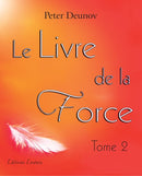 Le Livre de la Force Tome 2