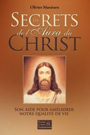 Les secrets de l'aura du Christ