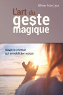 L'art du geste magique
