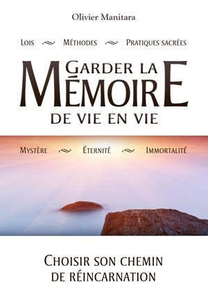 Garder la mémoire de vie en vie