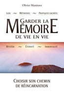 Garder la mémoire de vie en vie