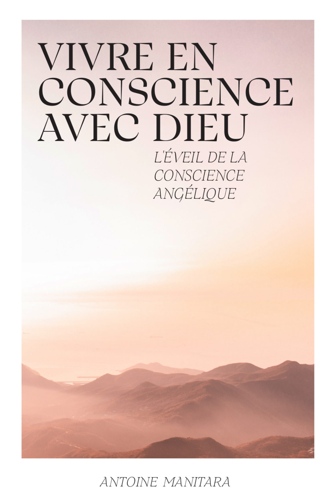 Vivre en Conscience avec Dieu