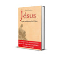Jésus, la vie quotidienne d'un Maître