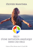 Récit d'une initiation angélique dans l'au-dela - FORMAT PDF