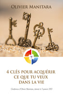 4 clés pour acquérir  ce que tu veux dans la vie - FORMAT PDF