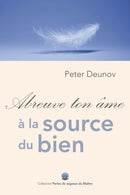 Abreuve ton âme à la source du bien - FORMAT PDF