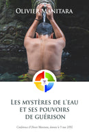 Les mystères de l'eau  et ses pouvoirs de guérison
