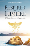 Breathe the Light -120 practical Essene methods- PDF FORMAT