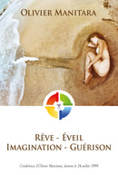 Rêve, Eveil, Imagination, Guérison - FORMAT PDF