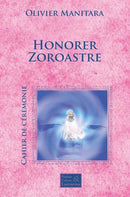 Honorer Zoroastre - Cérémonie - FORMAT PDF