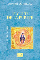 Le culte de la pureté - Cérémonie - FORMAT PDF