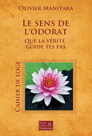 Le sens de l'odorat - Cérémonie