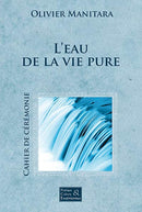 L'eau de la vie pure - Cérémonie - FORMAT PDF
