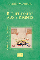 Rituel d'aide aux 7 règnes - Cérémonie - FORMAT PDF