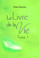 Le livre de la vie tome 1