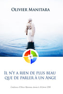 Il n'y a rien de plus beau que de parler à un Ange