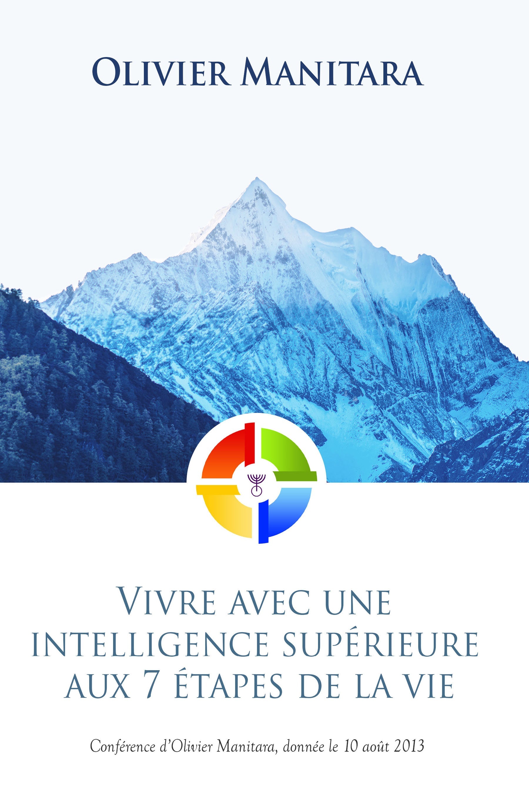 Living with superior intelligence through the 7 stages of life