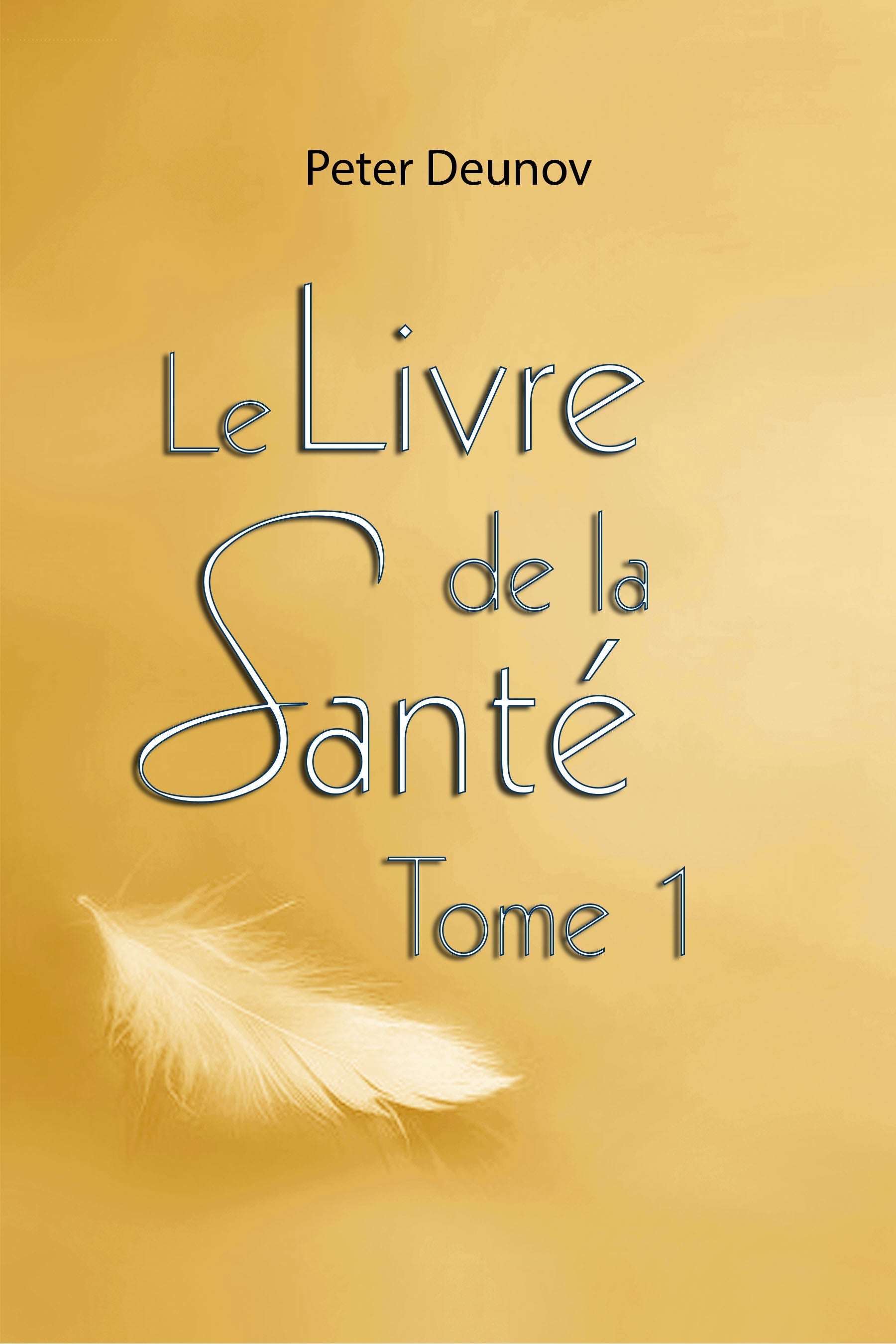 Livre de la Santé Tome 1