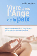 Vivre avec l'ange de la paix -