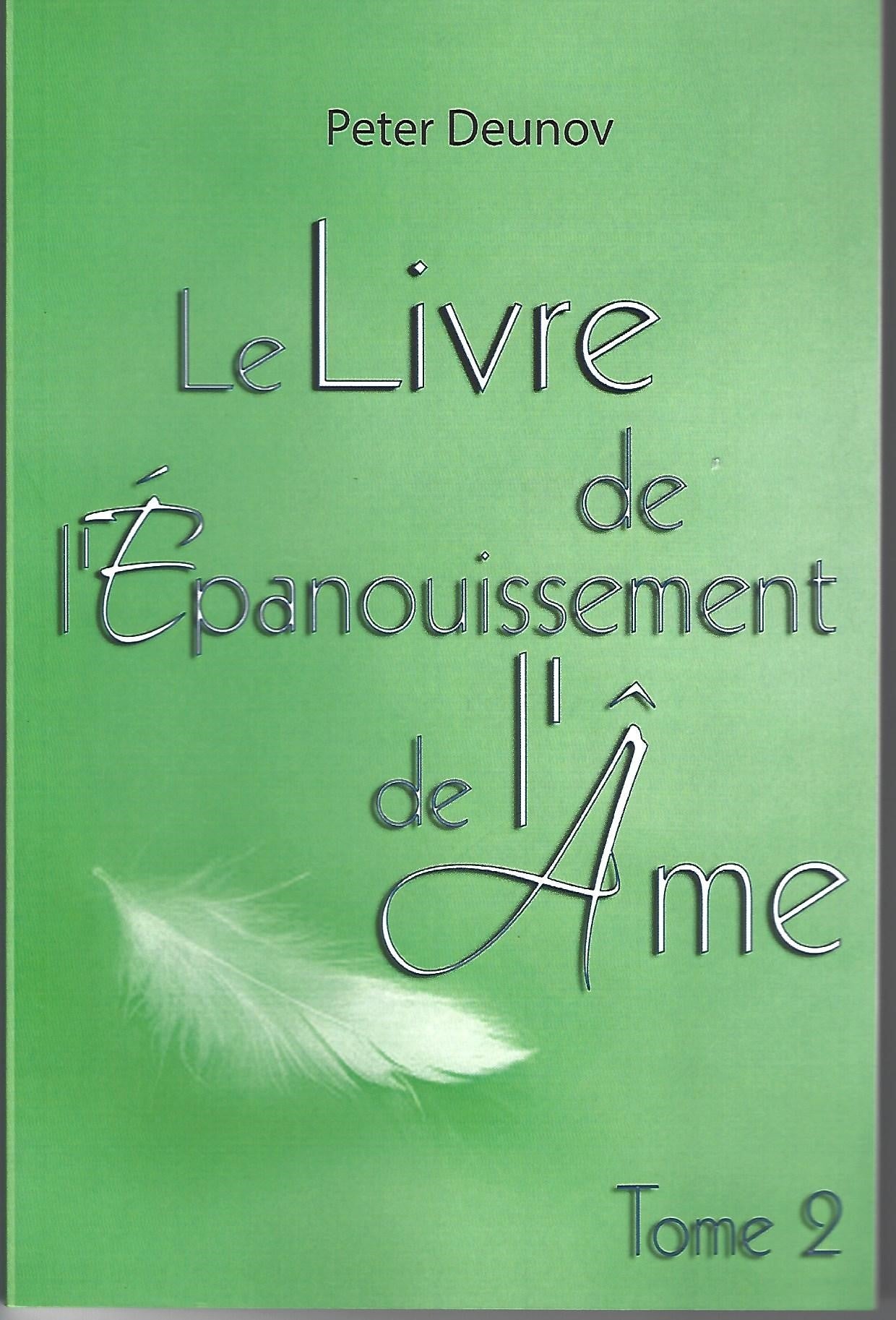 Le livre de L'épanouissement de l'âme - Tome 2