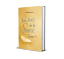 Book of Health Volume 1