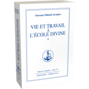 Life and Work at the Divine School - VOL.1